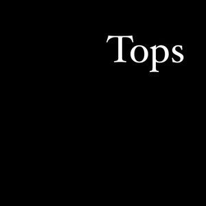 Tops